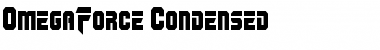 OmegaForce Condensed Condensed Font