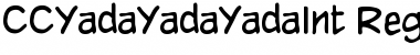 CCYadaYadaYadaInt Regular Font