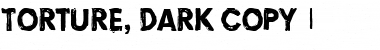 Download Torture, Dark Font