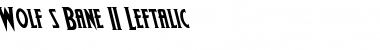 Download Wolf's Bane II Leftalic Font