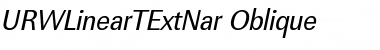 URWLinearTExtNar Oblique Font