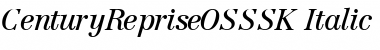 CenturyRepriseOSSSK Italic Font