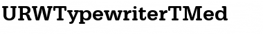 URWTypewriterTMed Regular Font