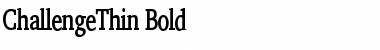 ChallengeThin Bold Font