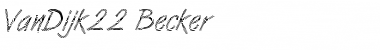 Download VanDijk22 Becker Font