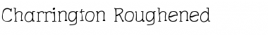 Charrington Roughened Regular Font