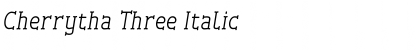 Cherrytha Three Italic Font