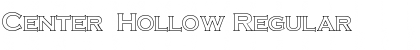 Center  Hollow Regular Font