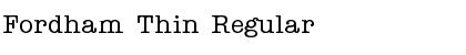 Fordham Thin Regular Font