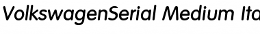 VolkswagenSerial-Medium Italic Font
