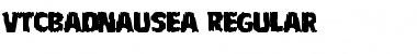 VTCBadNausea Regular Font