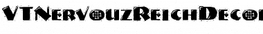 VTNervouzReichDecorated Regular Font