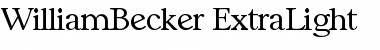 WilliamBecker-ExtraLight Regular Font