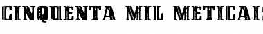 Cinquenta Mil Meticais Regular Font