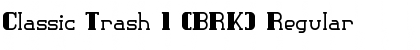 Download Classic Trash 1 (BRK) Font