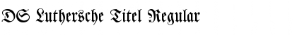 Download DS Luthersche Titel Font