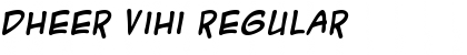 Dheer Vihi Regular Font