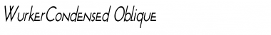 WurkerCondensed Oblique Font