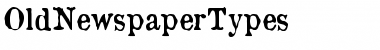 OldNewspaperTypes Regular Font