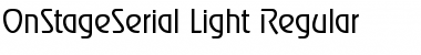 Download OnStageSerial-Light Font