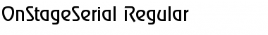 OnStageSerial Regular Font