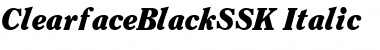 ClearfaceBlackSSK Italic Font