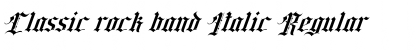 Classic rock band Italic Regular Font