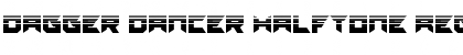 Dagger Dancer Halftone Regular Font