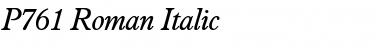 P761-Roman Italic Font