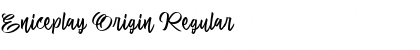Eniceplay Origin Regular Font