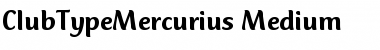 ClubTypeMercurius-Medium Medium Font