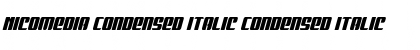 Nicomedia Condensed Italic Condensed Italic Font