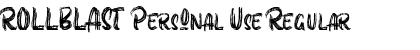 ROLLBLAST Personal Use Regular Font