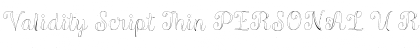 Download Validity Script Thin PERSONAL U Font