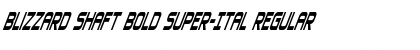 Blizzard Shaft Bold Super-Ital Regular Font