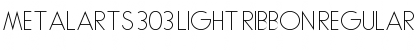Metalarts 303 Light Ribbon Regular Font