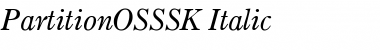 PartitionOSSSK Italic Font