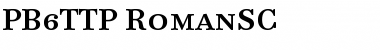 PB6TTP-RomanSC Regular Font