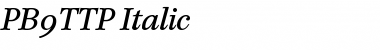 PB9TTP-Italic Regular Font