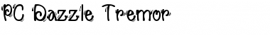 PC Dazzle Tremor Regular Font