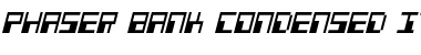 Phaser Bank Condensed Italic Condensed Italic Font