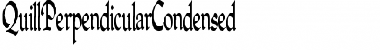 QuillPerpendicularCondensed normal Font