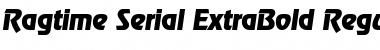 Ragtime-Serial-ExtraBold RegularItalic Font