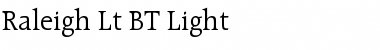 Raleigh Lt BT Light Font