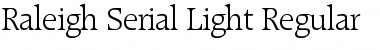 Raleigh-Serial-Light Regular Font