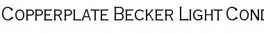 Copperplate Becker Light Cond Regular Font