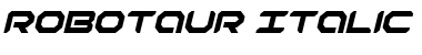 Robotaur Italic Italic Font