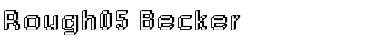 Rough05 Becker Regular Font