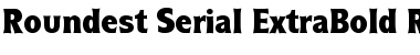 Roundest-Serial-ExtraBold Regular Font