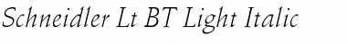 Schneidler Lt BT Light Italic Font